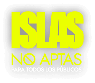 Islas no aptas para todos los públicos